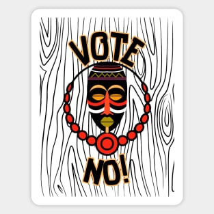 Vote No To The Voice Indigenous Voice To Parliament Magnet